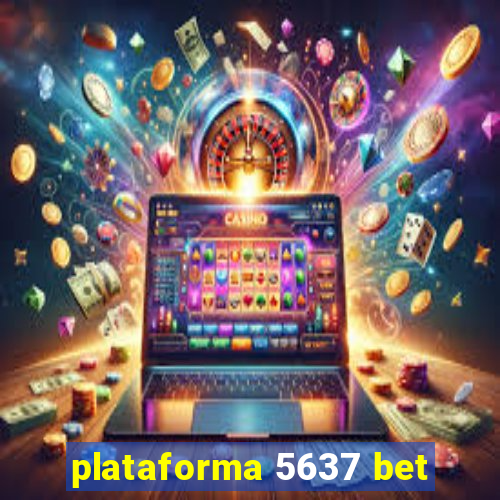 plataforma 5637 bet